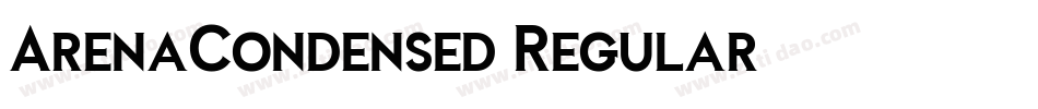 ArenaCondensed Regular字体转换